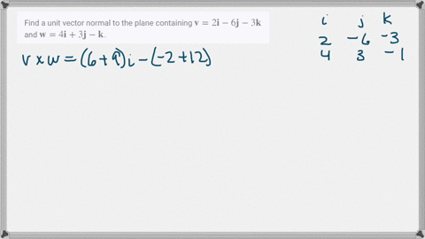 find-a-unit-vector-normal-to-the-plane-containing-mathbfv2-mathbfi-6-mathbfj-3-mathbfk-and-mathbfw4-