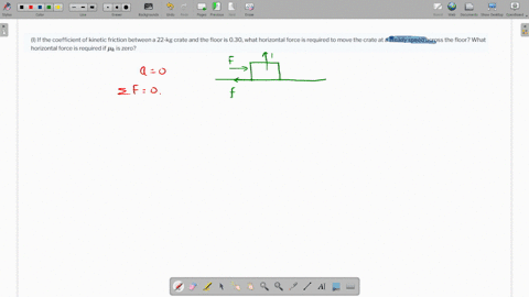 i-if-the-coefficient-of-kinetic-friction-between-a-22-kg-crate-and-the-floor-is-030-what-horizontal-