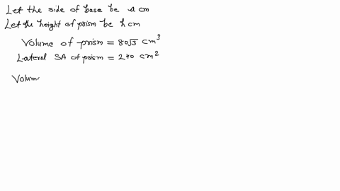 in-a-right-prism-the-base-is-an-equilateral-triangle-its-volume-is-80-sqrt3-mathrmcm3-and-its-latera