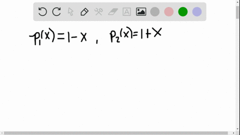 determine-whether-the-given-set-of-vectors-is-linearly-independent-in-p_2mathbbr-p_1x1-x-quad-p_2x1x