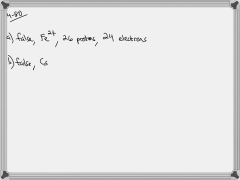 determine-whether-each-statement-is-true-or-false-if-false-correct-it-a-the-mathrmfe2-ion-contains-2