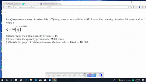 let-q-represent-a-mass-of-carbon-14-left14cright-in-grams-whose-half-life-is-5715-yearsthe-quantity-