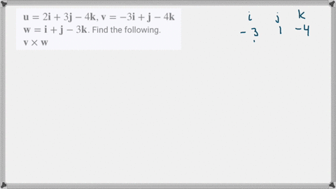 mathbfu2-mathbfi3-mathbfj-4-mathbfk-mathbfv-3-mathbfimathbfj-4-mathbfk-mathbfwmathbfimathbfj-3-mat-3