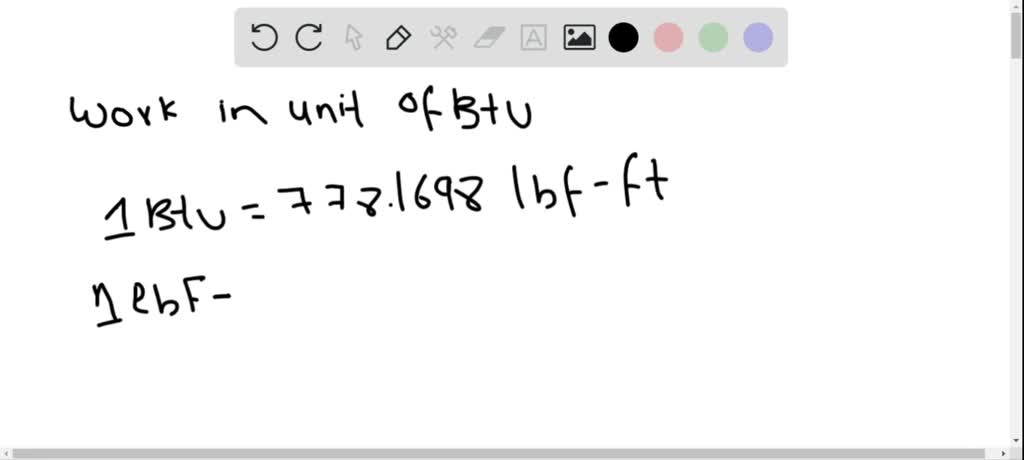  SOLVED Work As F x Has Units Of Lbf Ft What Is That In Btu Numerade