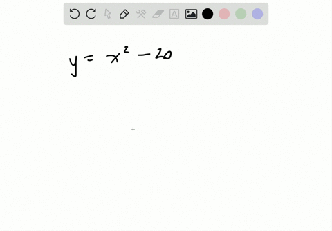 if-the-equation-yx2-20-were-graphed-in-the-standard-x-y-coordinate-plane-the-graph-would-be-which-of