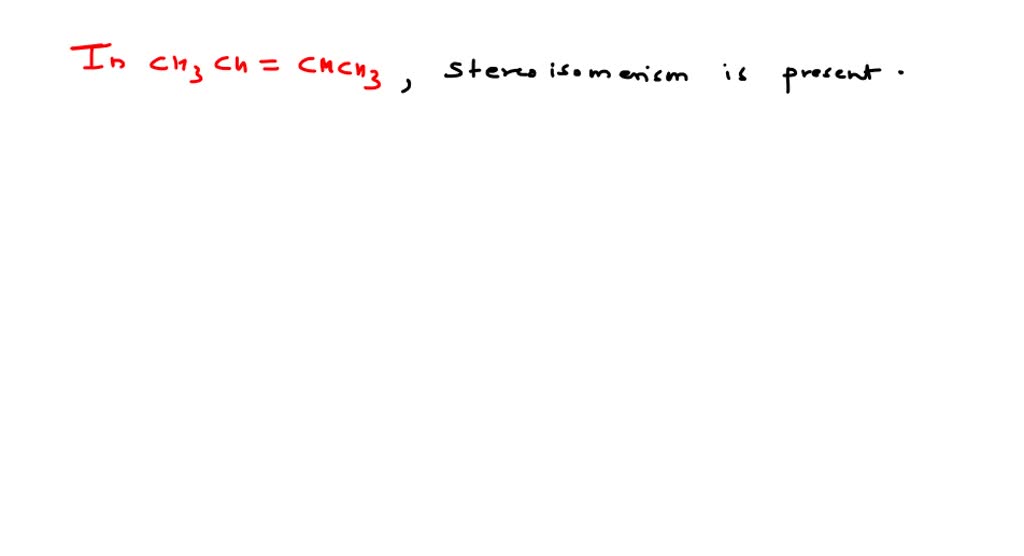 But-1-ene and But-2-ene are a. Chain isomers b. Position isomers c ...