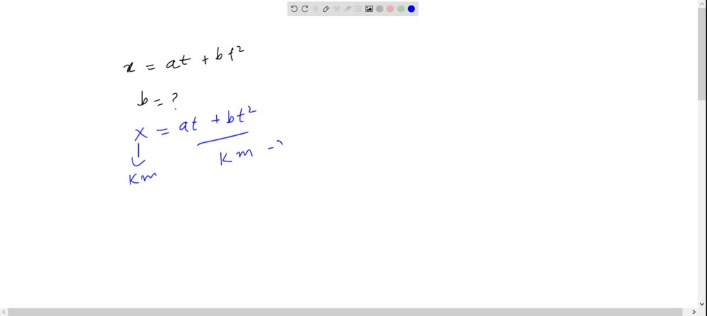 SOLVED:If x=a t+b t^2, where x is the distance travelled by the body in ...