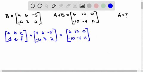 find-matrix-a-if-bleftbeginarrayrrr4-6-5-6-3-2endarrayright-and-ableftbeginarrayrrr6-12-0-10-4-11end