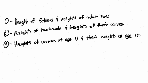 consider-each-of-the-following-relationships-the-heights-of-fathers-and-the-heights-of-their-adult-s