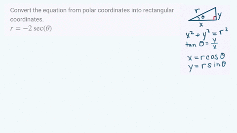 convert-the-equation-from-polar-coordinates-into-rectangular-coordinates-r-2-sec-theta