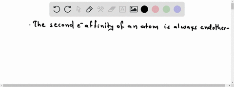 why-is-the-second-electron-affinity-of-an-atom-always-endothermic