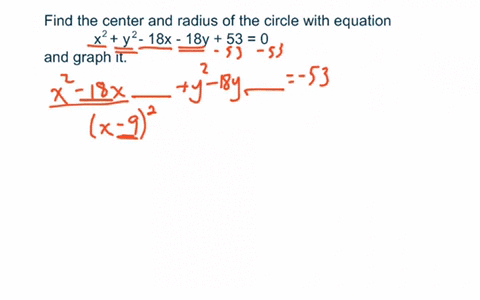 find-the-center-and-radius-of-the-circle-with-the-given-equation-then-graph-the-circle-x2y2-18-x-18-