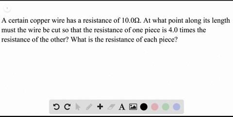 ii-a-certain-copper-wire-has-a-resistance-of-100omega-at-what-point-along-its-length-must-the-wire-b