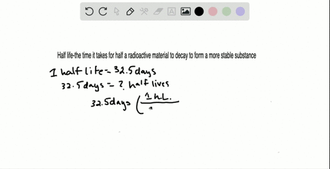 SOLVED:For each of the following, indicate if the number of half-lives ...