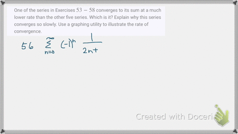 SOLVED:Converges to its sum at a much lower rate than the other five ...