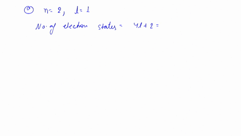 how-many-electron-states-in-the-hydrogen-atom-have-the-quantum-numbers-a-n2-and-ell1-b-n3-and-ell2