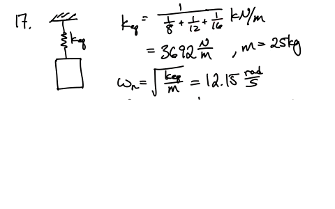 a-25-mathrmkg-block-is-supported-by-the-spring-arrangement-shown-if-the-block-is-moved-vertically-do