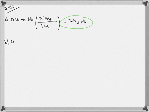 calculate-the-mass-in-grams-of-the-following-a-015-mathrmmol-mathrmna-b-0594-mathrmmol-mathrms-c-278