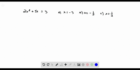 find-which-values-of-x-are-solutions-of-the-equation-2-x25-x3-a-x-3-qquad-b-x-frac12-quad-c-xfrac12