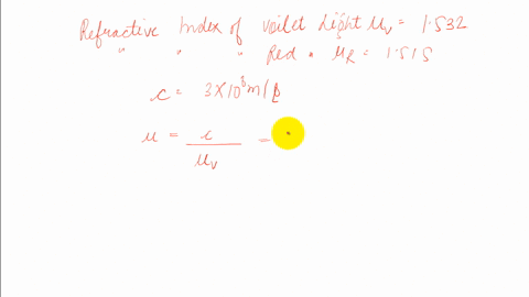 for-crown-glass-the-index-of-refraction-for-violet-light-is-1532-and-the-index-of-refraction-for-red
