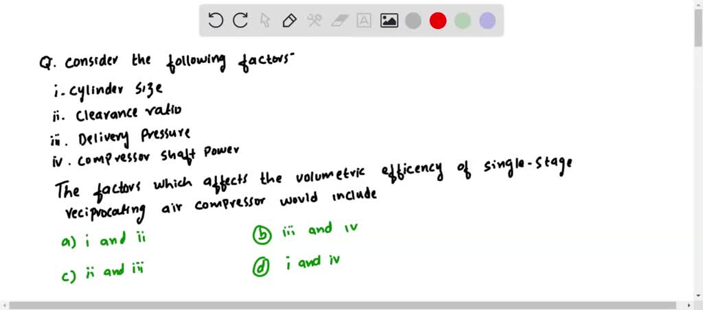 SOLVED:Consider the following factors: 1. Cylinder size 2. Clearance ...