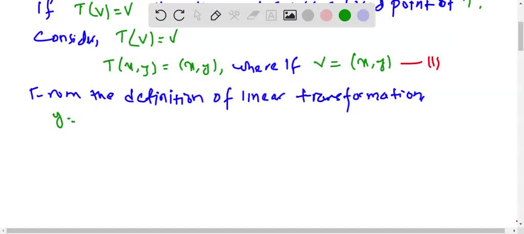 SOLVED:Find all fixed points of the linear transformation. Recall that ...