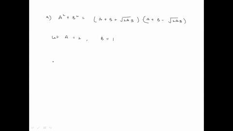 a-formula-for-factoring-a-sum-of-squares-is-a2b2absqrt2-a-bab-sqrt2-a-b-a-show-that-this-is-an-ident