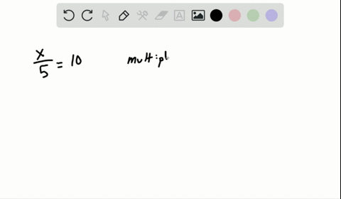 a-to-solve-fracx510-we_______-both-sides-of-the-equation-by-5-b-to-solve-5-x10-we-_______-both-sides