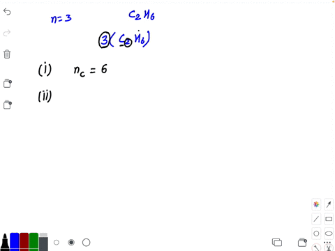 in-three-moles-of-ethane-leftmathrmc_2-mathrmh_6right-calculate-the-following-i-number-of-moles-of-c