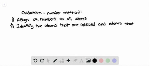 explain-the-steps-of-the-oxidation-number-method-of-balancing-equations