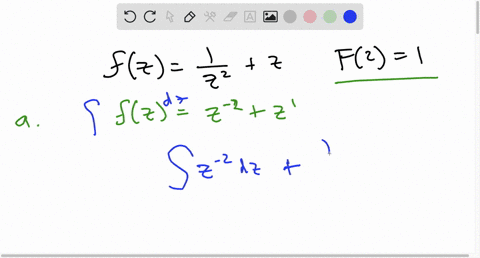 write-a-formula-for-f-the-specific-antiderivative-of-f-fzfrac1z2z-f21