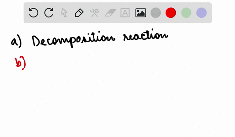 classify-each-of-the-following-reactions-as-a-combination-reaction-decomposition-reaction-displaceme