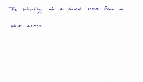 what-is-the-power-of-a-point-source-of-a-sound-that-has-an-intensity-of-32-times-10-6-mathrmw-mathrm