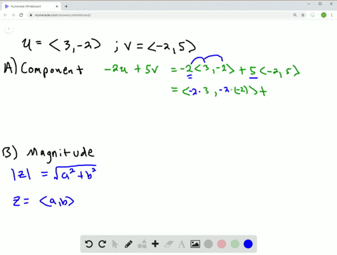 Solved Let Mathbf U Langle 3 2 Rangle And Mathbf V Langle 2 5 Rangle Find The A Component Form And B Magnitude Length Of The Vector 2 Mathbf U 3 Mathbf V