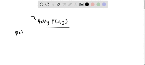 assume-that-forall-x-forall-y-px-y-is-true-and-that-the-domain-of-discourse-is-nonempty-which-must-2