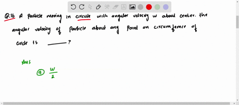 a-partiele-moving-in-circle-with-angular-velocity-omega-about-center-then-angular-velocity-of-partic