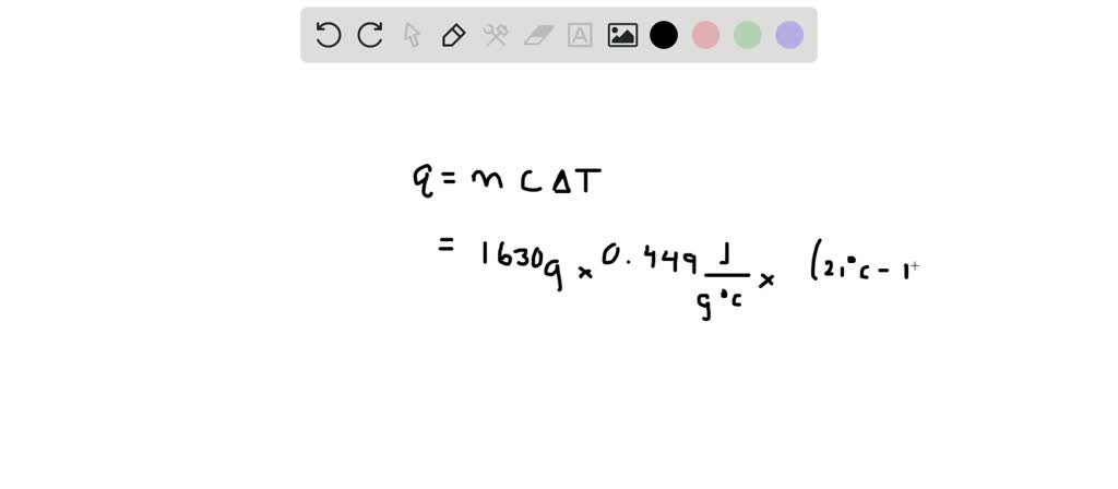 Solved If 1602 J Of Heat Is Available What Is The Mass In Grams Of Iron Specific Heat 0 450 J Gi A C That Can Be Heated From 22 5a C To 1 0a C Enter The Numerical Answer