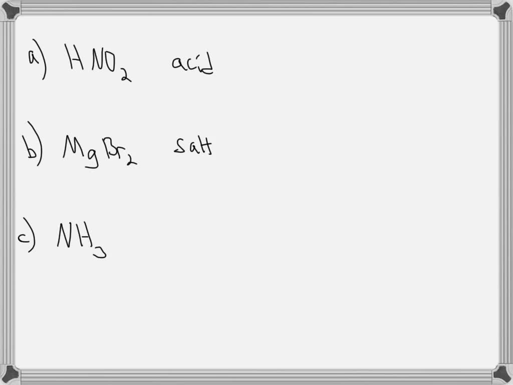 solved-identify-each-of-the-following-as-an-acid-base-or-salt