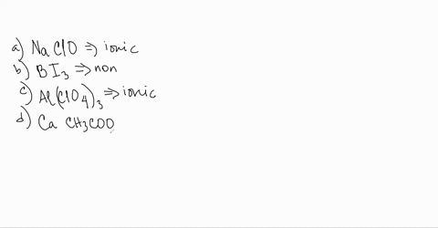 write-the-formula-for-each-of-the-following-compounds-and-tell-which-ones-are-best-described-as-ioni