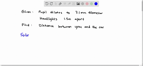 while-driving-at-night-your-eyes-irises-dilate-to-31-mm-diameter-if-your-vision-were-diffraction-lim