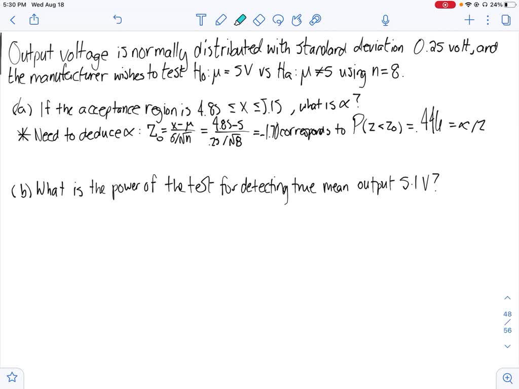 SOLVED A manufacturer is interested in the output voltage of a power