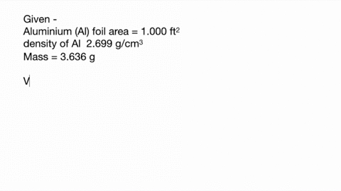 a-sheet-of-aluminum-al-foil-has-a-total-area-of-1000-mathrmft2-and-a-mass-of-3636-mathrmg-what-is-2