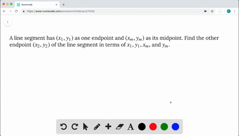 a-line-segment-has-x_1-y_1-as-one-endpoint-and-x_m-y_m-as-its-midpoint-find-the-other-endpoint-x_2-y