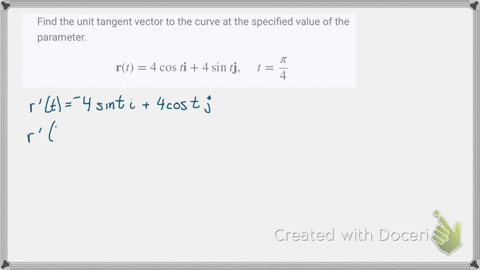 find-the-unit-tangent-vector-to-the-curve-at-the-specified-value-of-the-parameter-mathbfrt4-cos-t--2