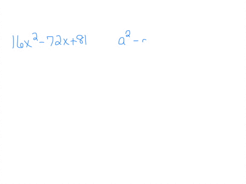 factor-completely-16-x2-72-x81