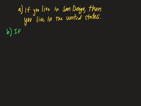 multi-step-consider-the-two-conditional-statements-below-if-you-live-in-san-diego-then-you-live-in-c