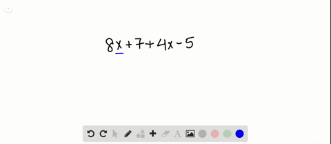in-the-following-exercises-simplify-the-given-expression-by-combining-like-terms-8-x74-x-5
