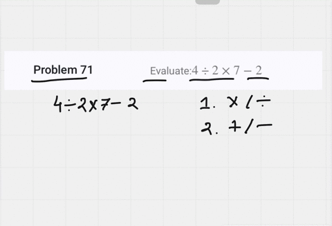 evaluate4-div-2-times-7-2