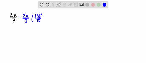 convert-each-radian-measure-to-degrees-see-examples-2a-and-2b-frac2-pi3