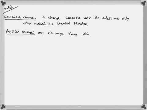 state-whether-each-of-the-following-is-a-physical-or-a-chemical-change-a-burning-b-condensing-c-fr-2